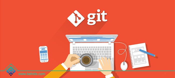 همه چیز درباره گیت + تفاوت Git و GitHub